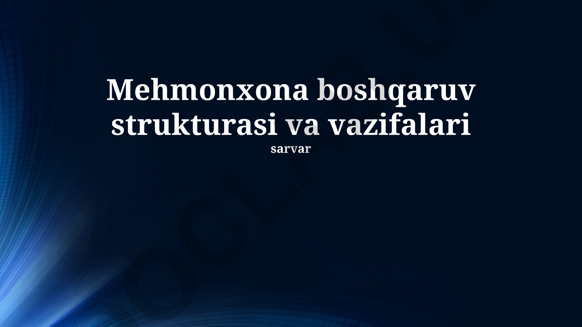 Mehmonxona boshqaruv strukturasi va vazifalari