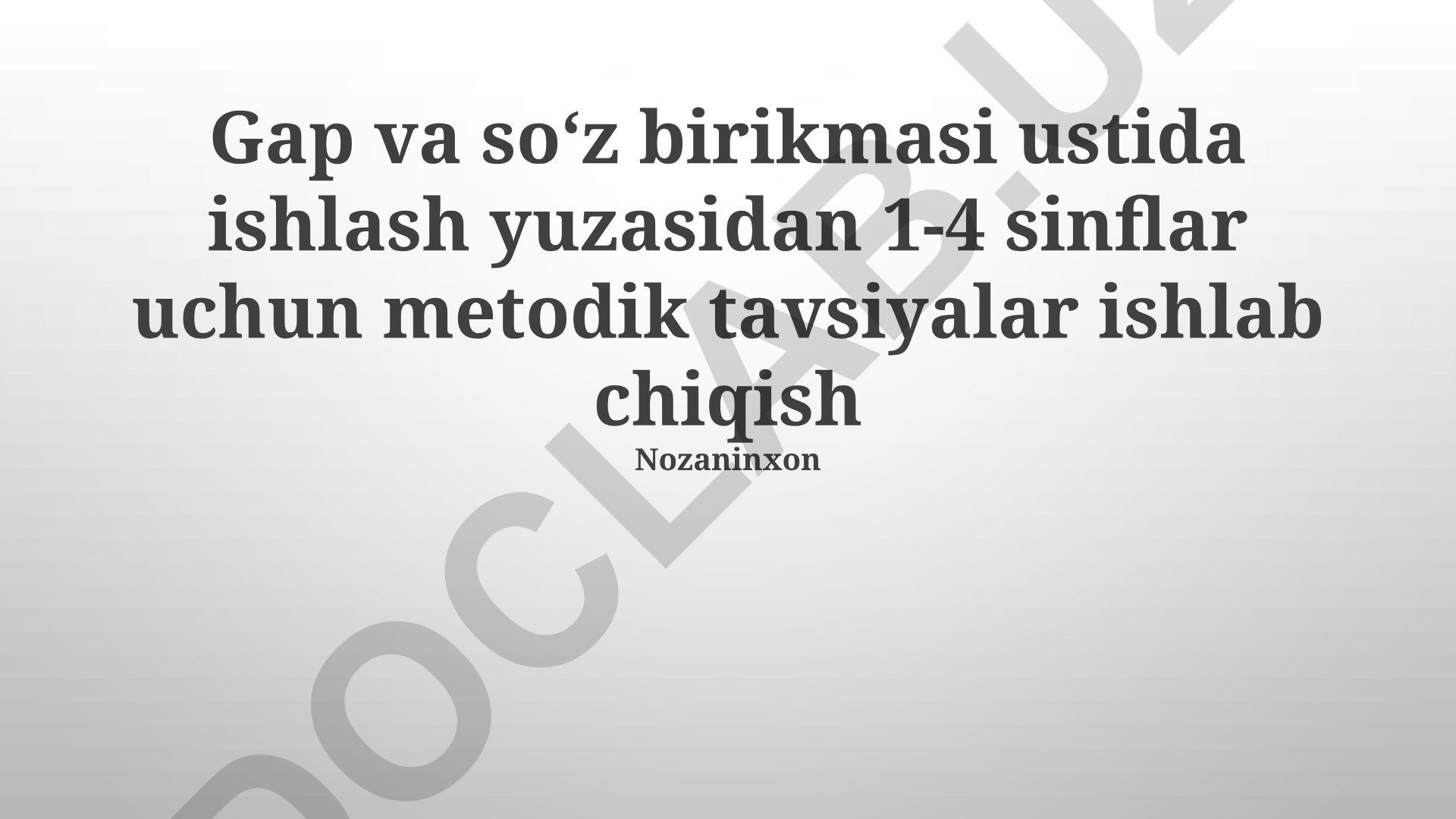1-4 sinflarda murakkab so'zlar bilan ishlash metodikasi