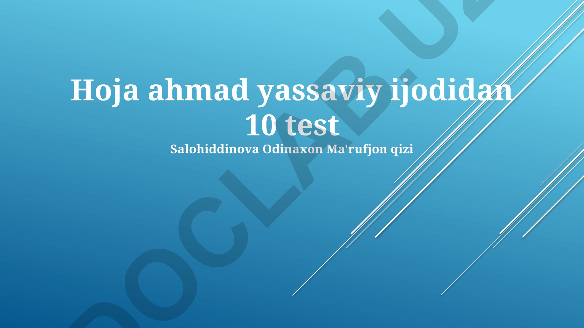Xoja Ahmad Yassaviy asarlaridagi 10 ta sinov