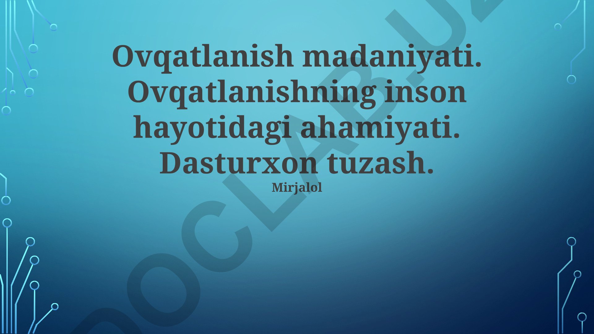 Ovqatlanish madaniyati va sog'lom turmush tarzi