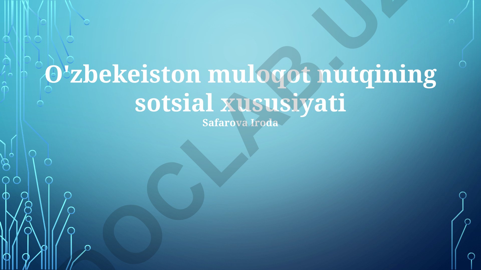 O'zbekiston muloqot nutqining sotsial xususiyatlari