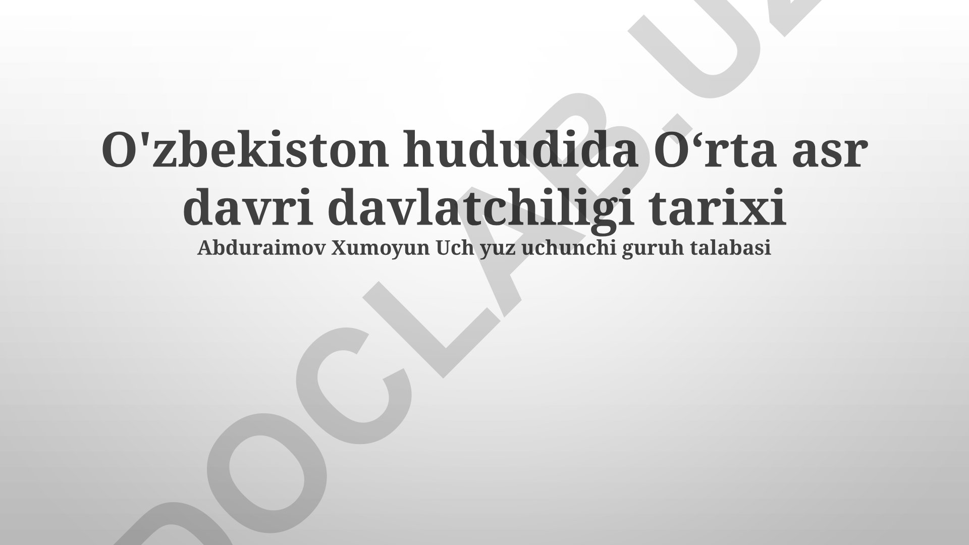 O'zbekiston hududida Oʻrta asr davri davlatchiligi tarixi