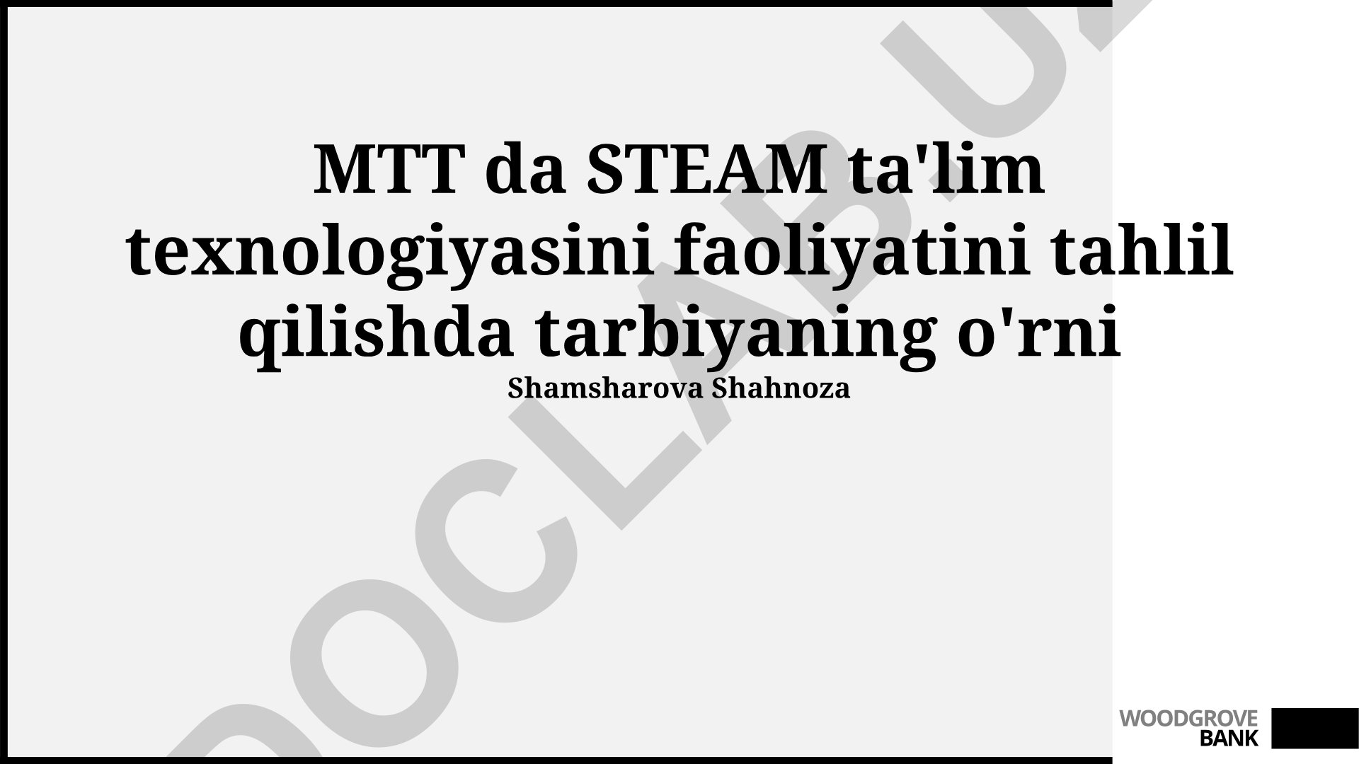 MTT da STEAM ta'lim texnologiyasini faoliyatini tahlil qilishda tarbiyaning o'rni
