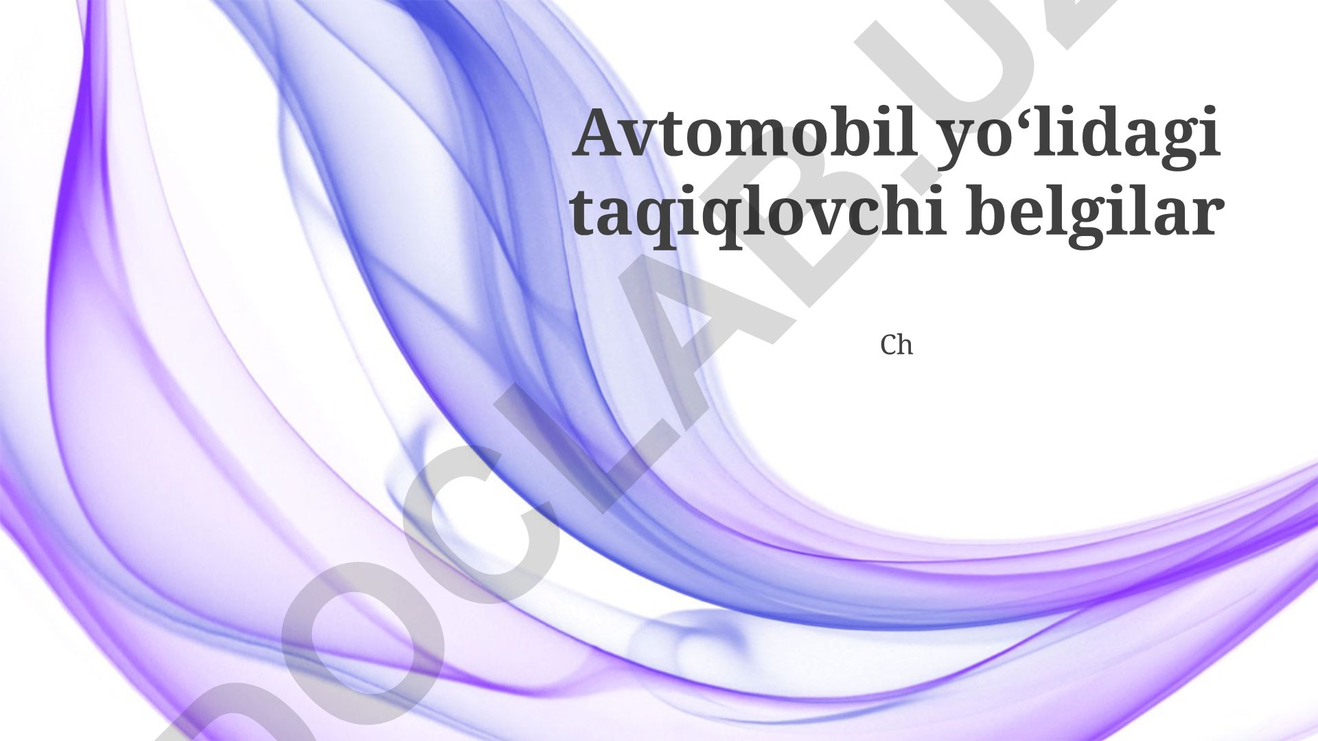 Avtomobil yoʻlidagi taqiqlovchi belgilar va yoʻl harakati qoidalari