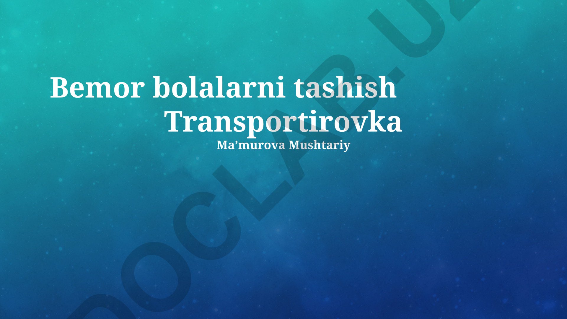 Bemor bolalarni tashish va transportirovka