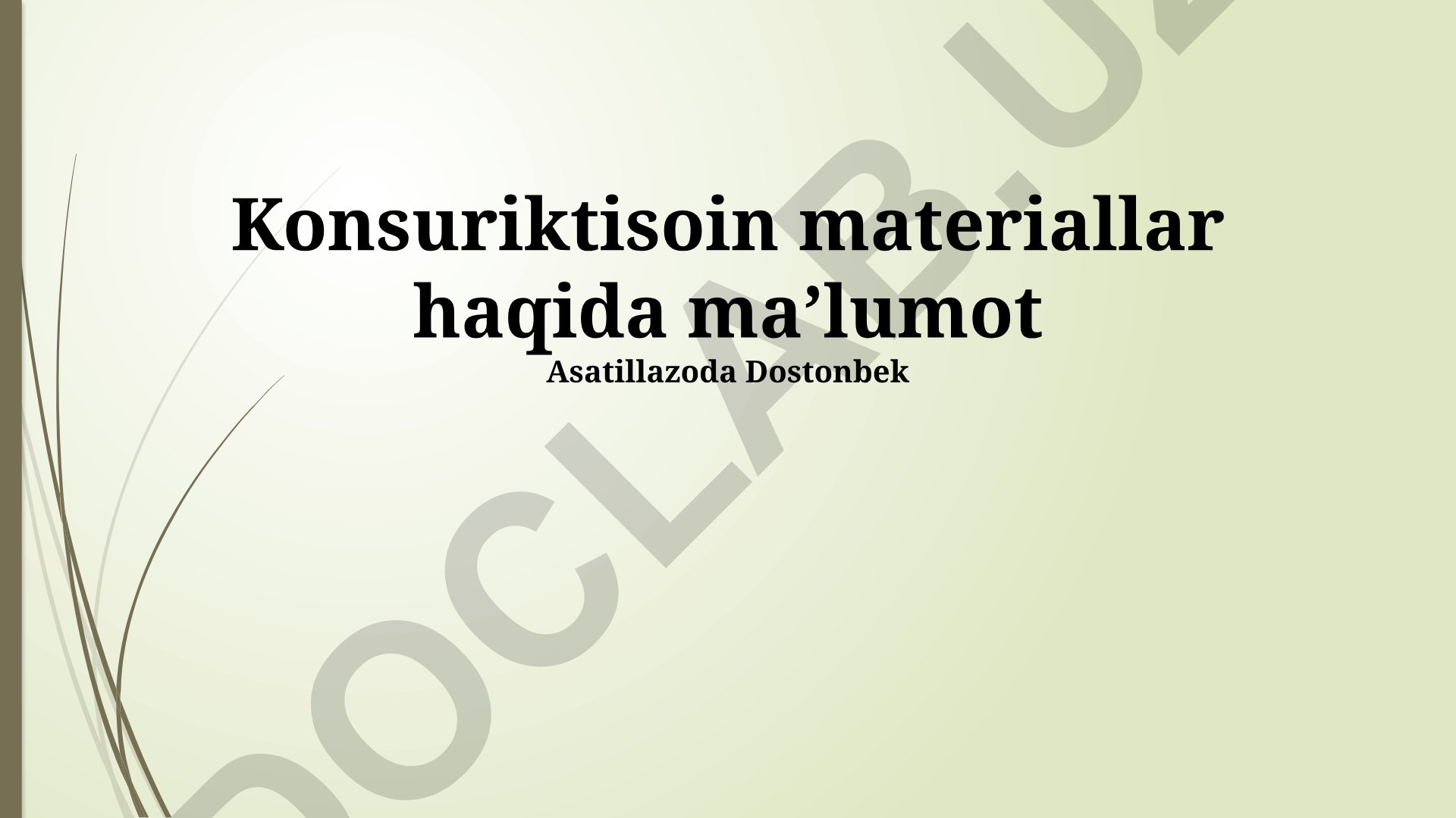 Qurilish materiallari xususiyatlari va qo'llanilishi