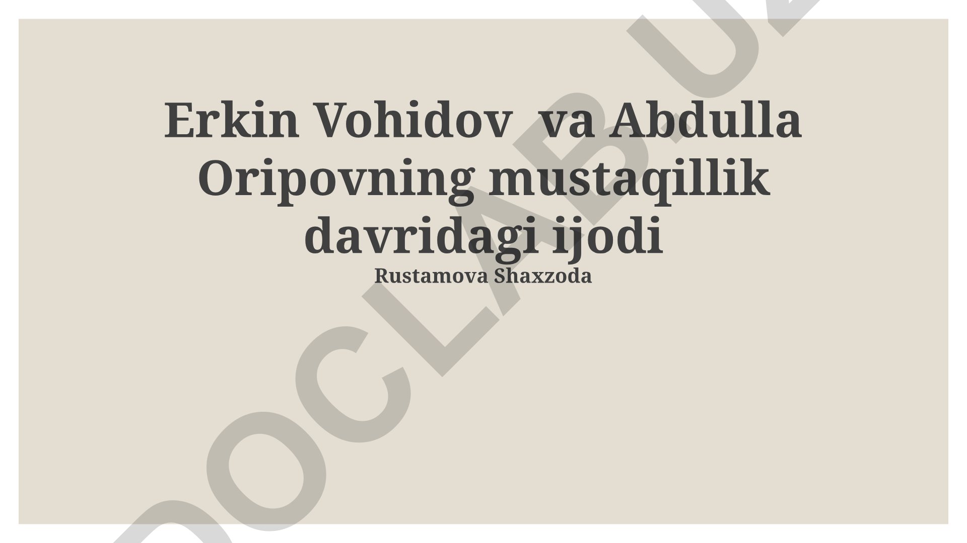 Erkin Vohidov va Abdulla Oripovning mustaqillik davridagi ijodi