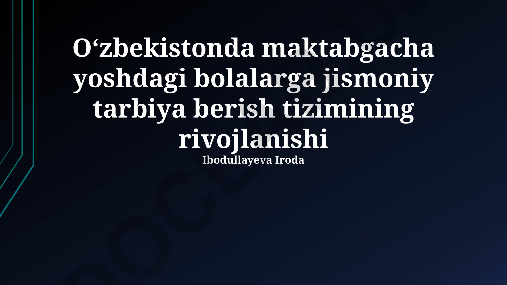 O‘zbekistonda maktabgacha yoshdagi bolalarga jismoniy tarbiya berish tizimining rivojlanishi