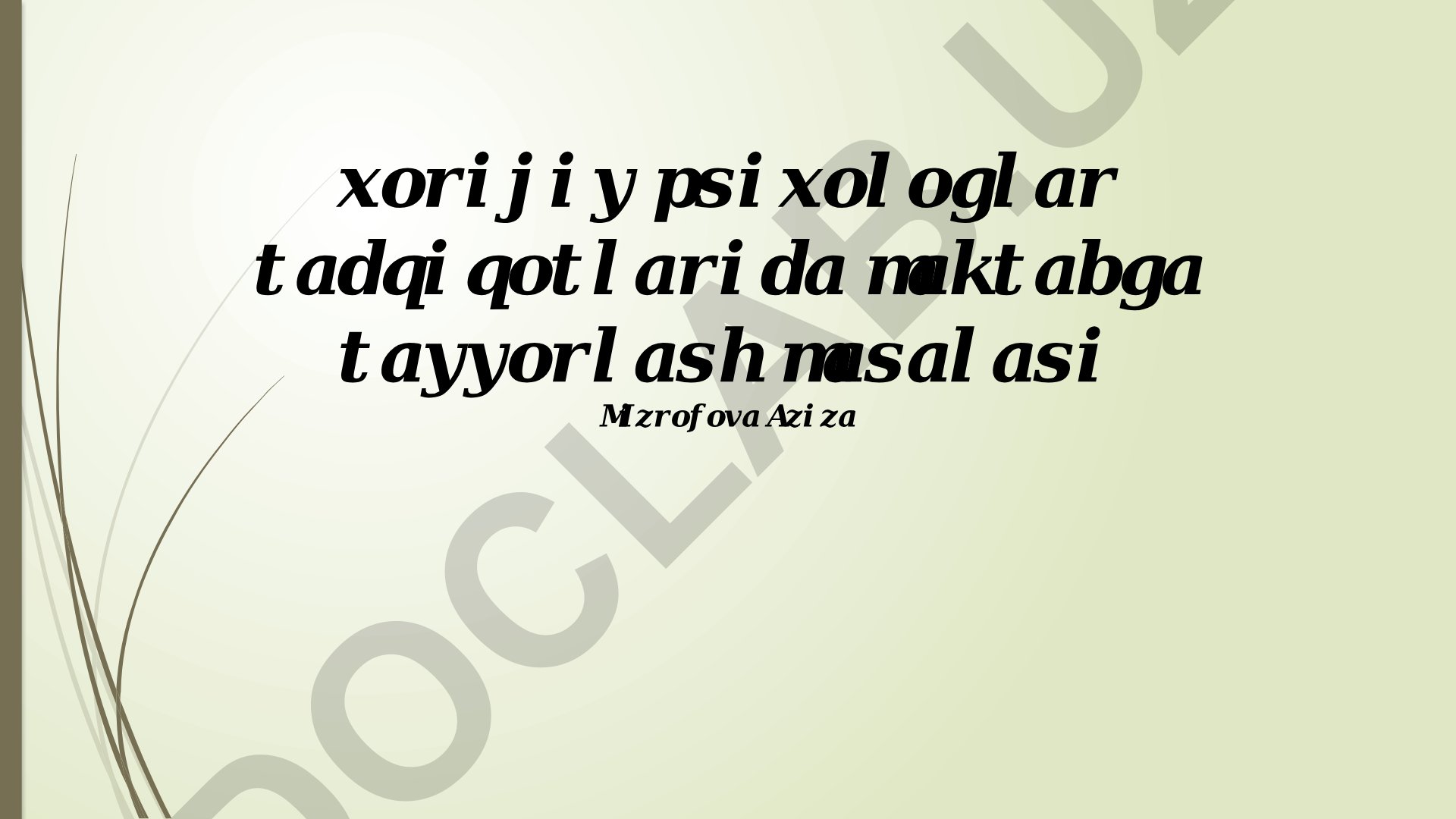 Maktabga tayyorlashning psixologik asoslari va chet el tajribalari