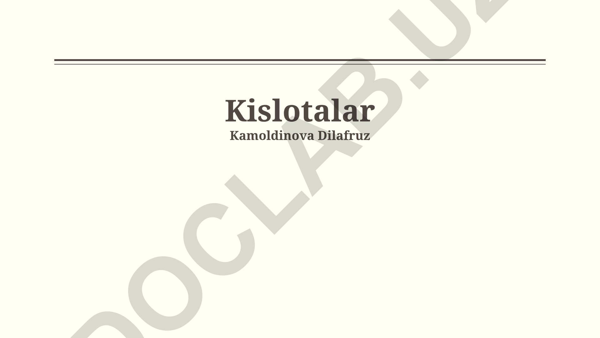 Kislotalar va ularning xossalari