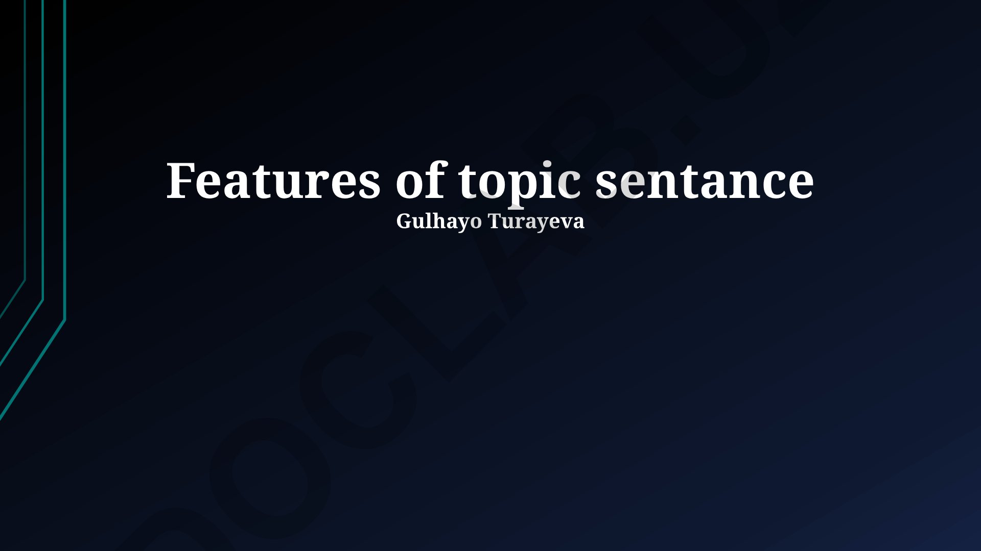 Features of topic sentence in academic writing