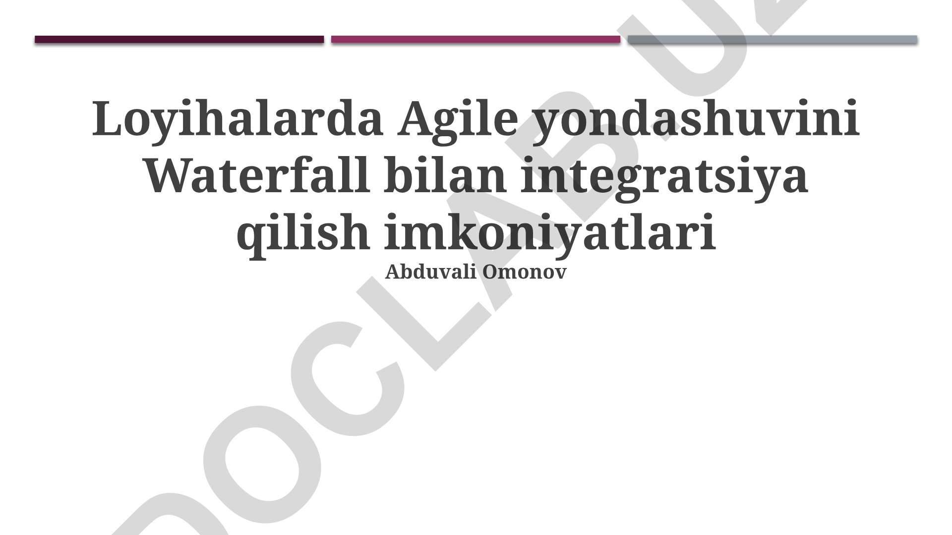 Agile va Waterfall yondashuvlarini integratsiyalash imkoniyatlari