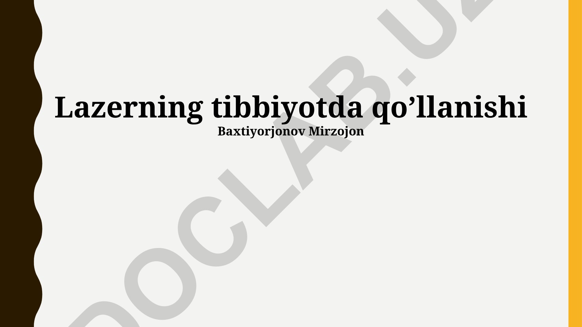 Lazerning tibbiyotda qo'llanishi