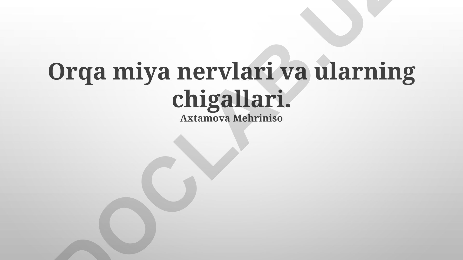 Orqa miya nervlari va ularning chigallari