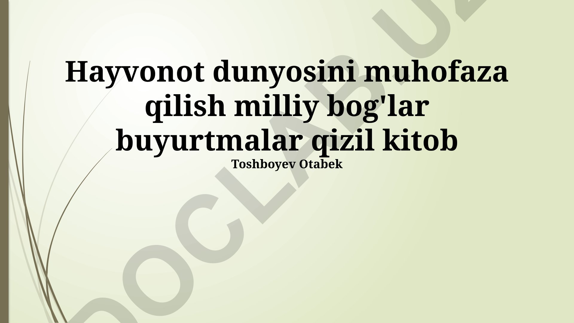 Hayvonot dunyosini muhofaza qilish, milliy bog'lar va Qizil kitob