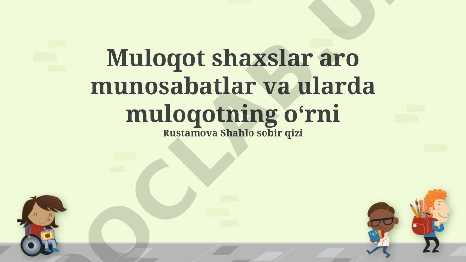 Shaxslararo munosabatlarda muloqotning o'rni va samarali aloqa usullari