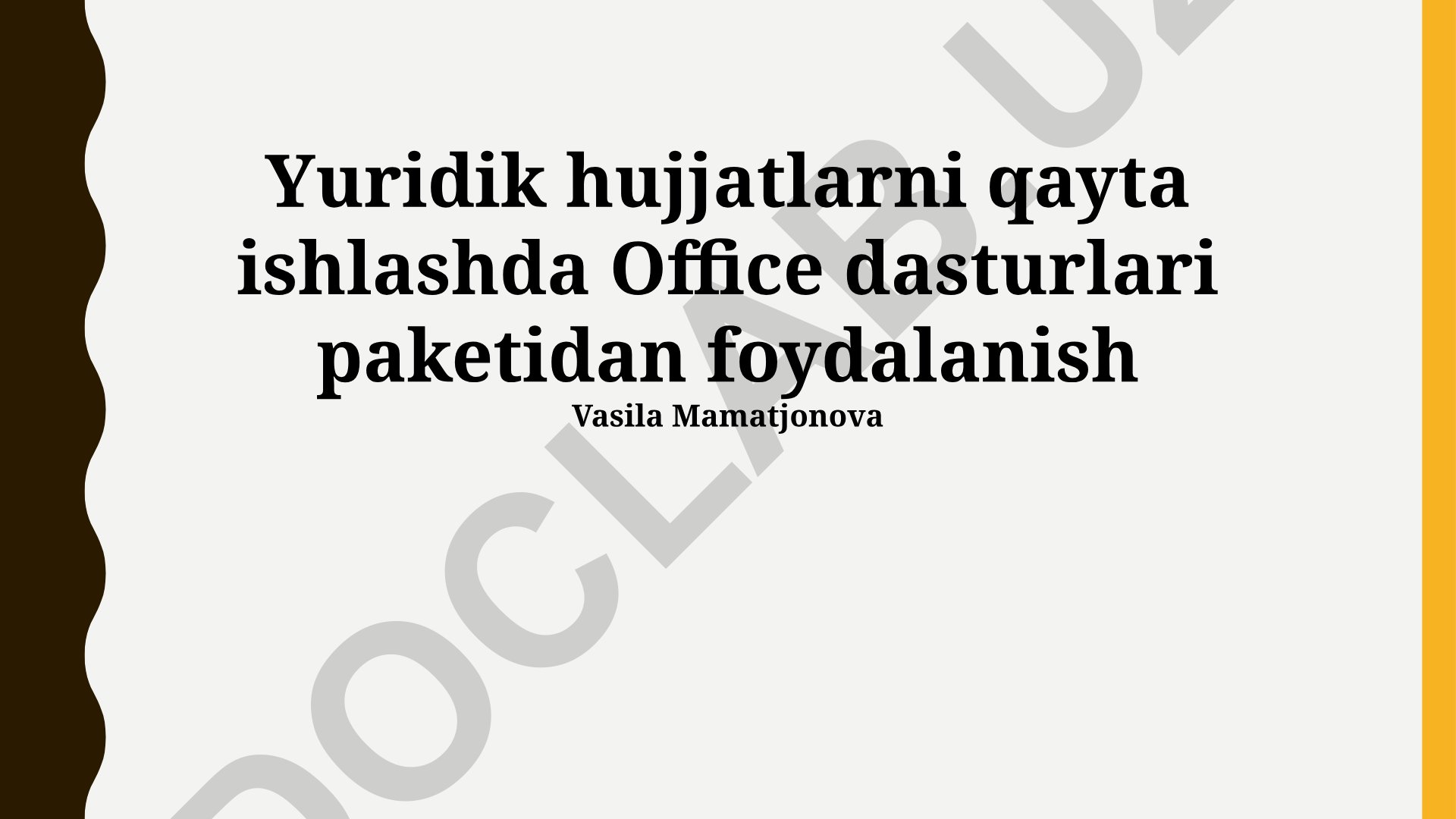 Yuridik hujjatlarni qayta ishlashda Office dasturlari paketidan foydalanish