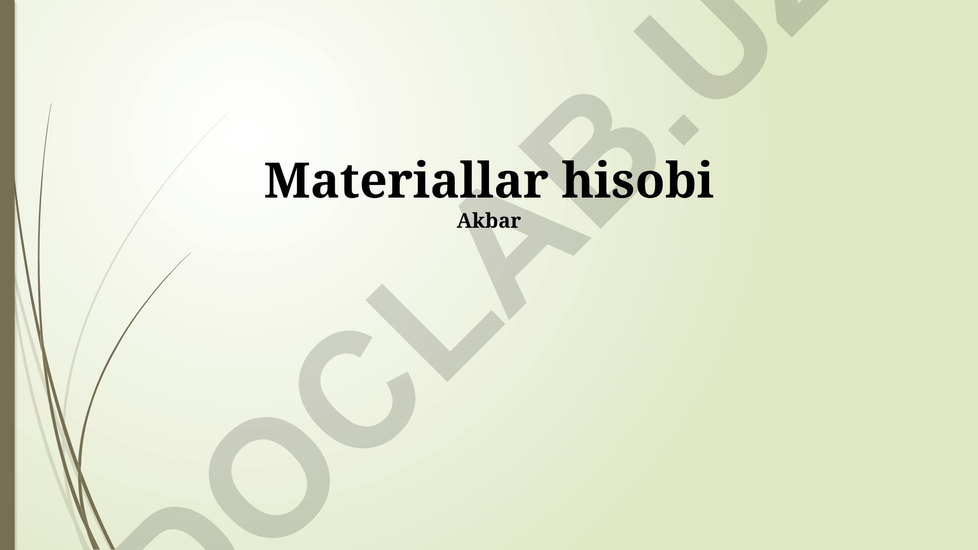 Materiallar hisobi tahlili va nazorati