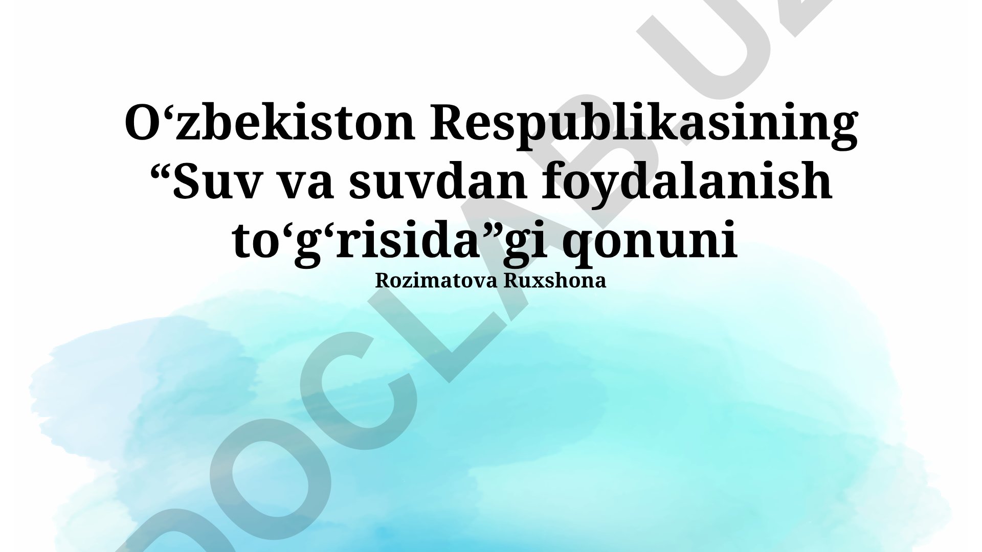 O‘zbekiston Respublikasining Suv va suvdan foydalanish to‘g‘risidagi qonuni