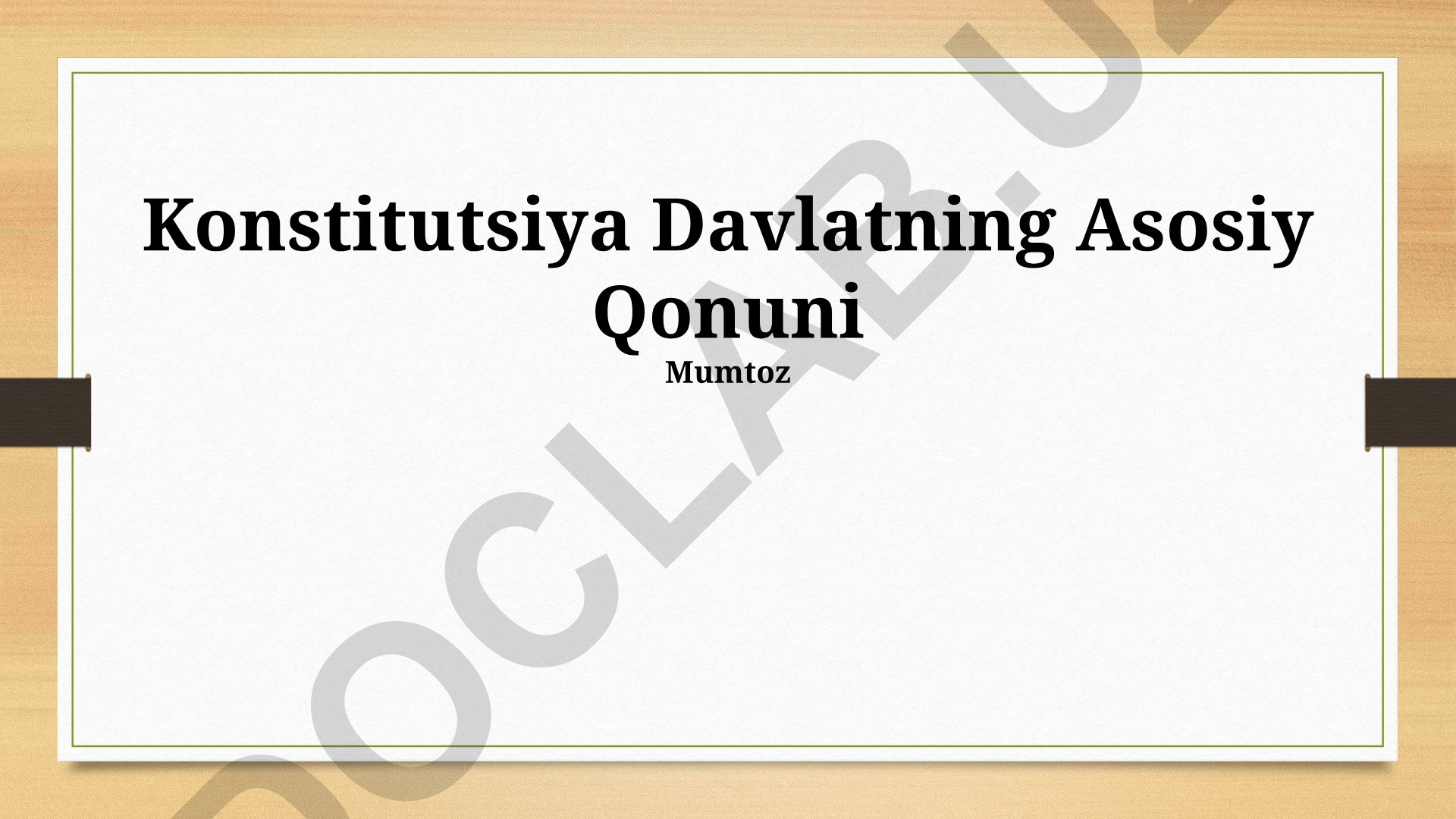 Konstitutsiya: Davlatning asosiy qonuni