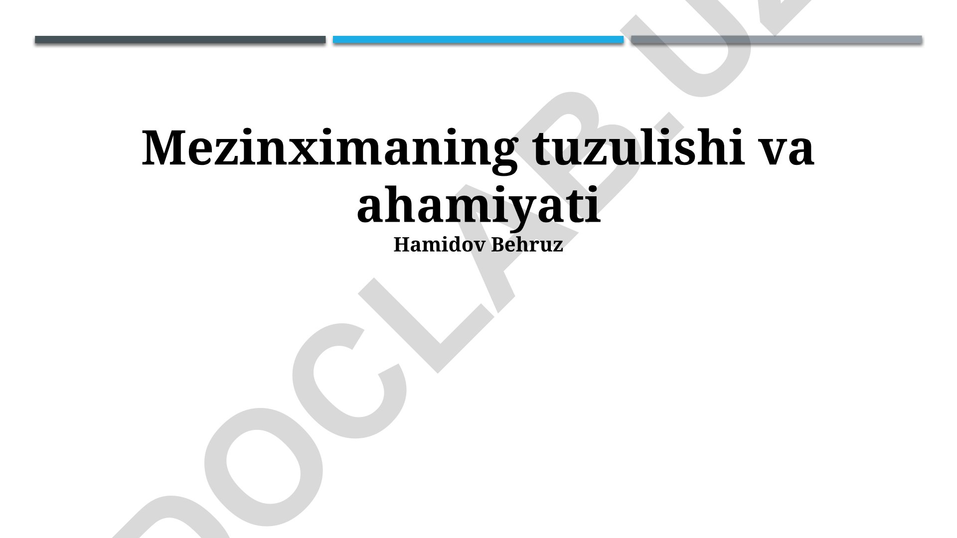 Mezinximaning tuzulishi va ahamiyati