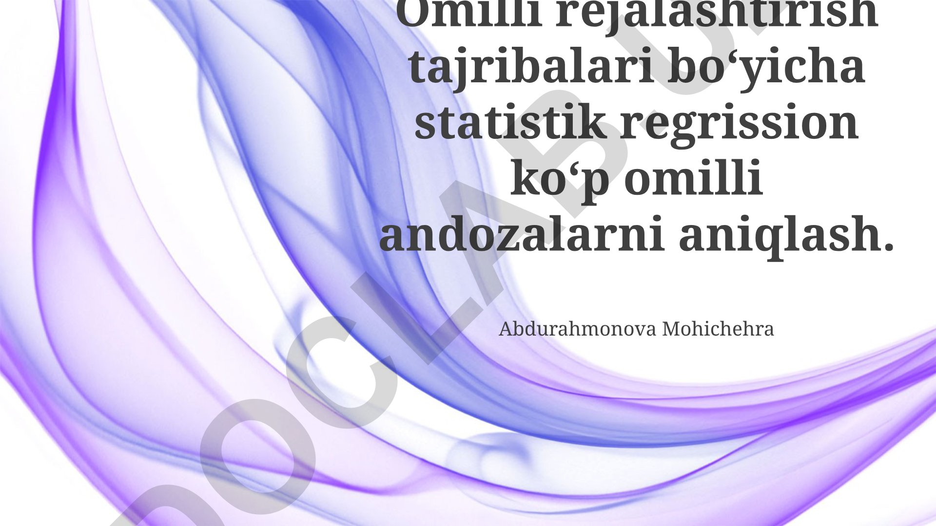 Omilli rejalashtirish tajribalari bo'yicha statistik regrission ko'p omilli andozalarni aniqlash