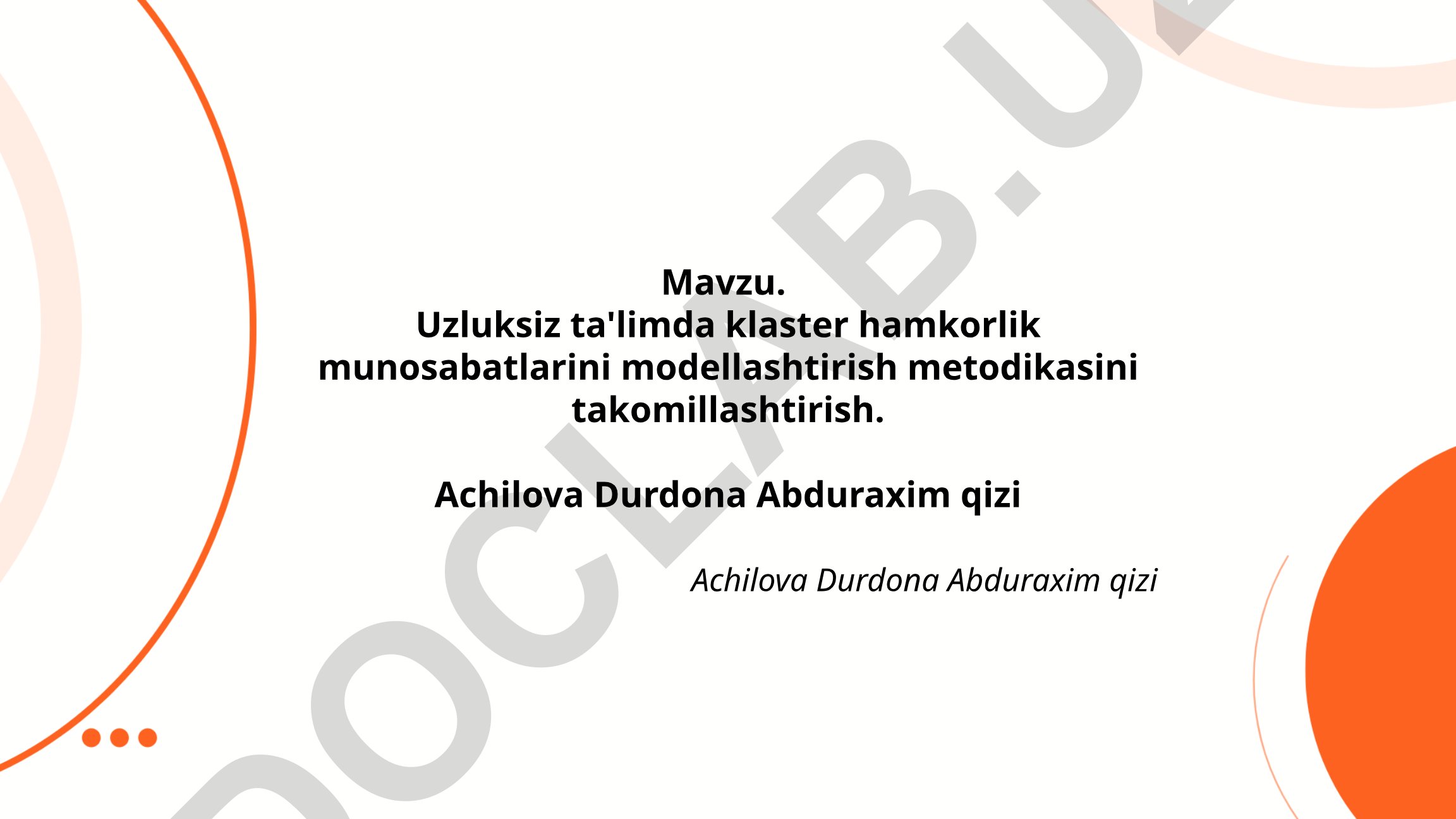 Uzluksiz ta'limda klaster hamkorlik munosabatlarini modellashtirish metodikasini takomillashtirish