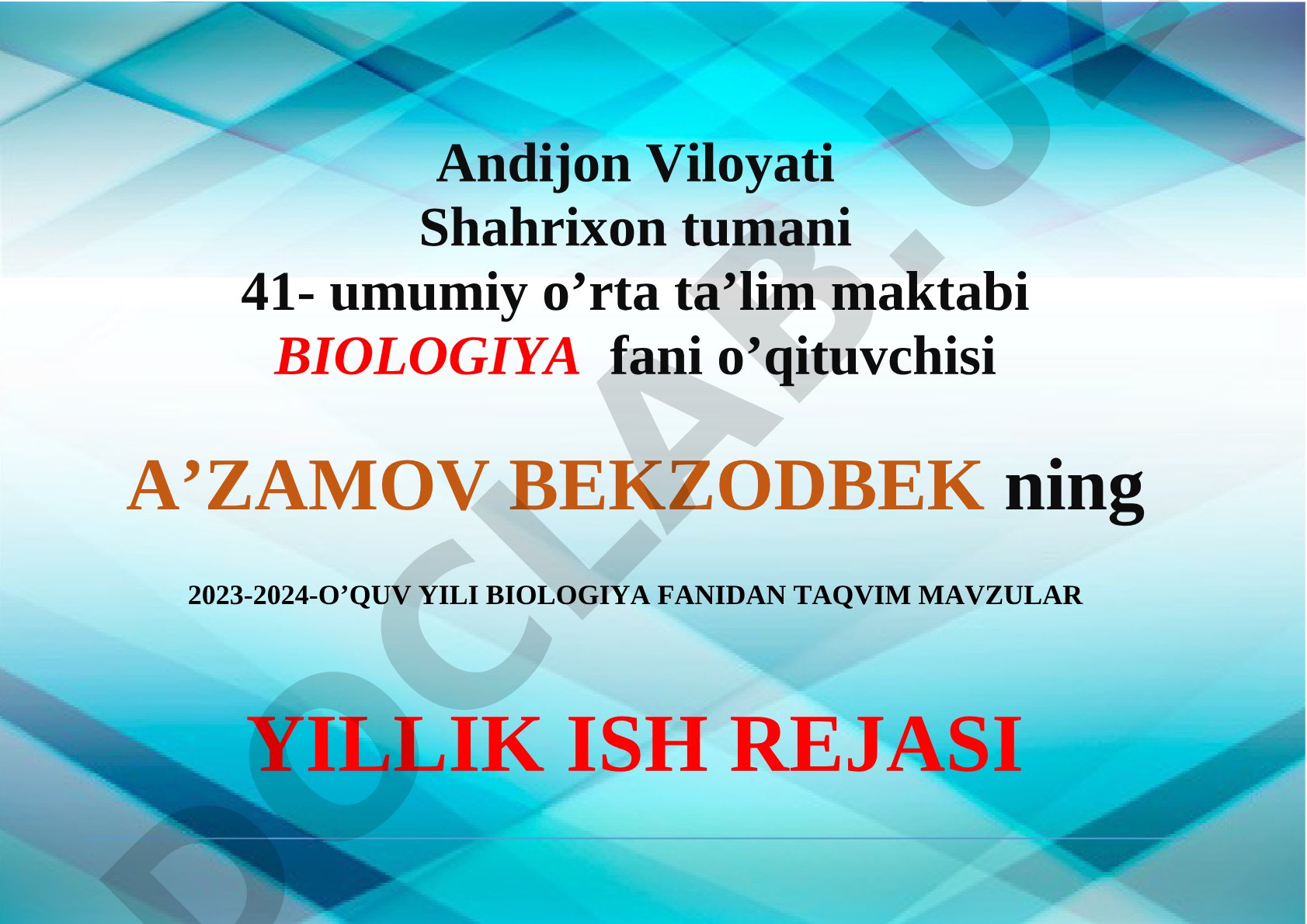 Biologiya fanidan taqvim mavzular yillik ish rejasi