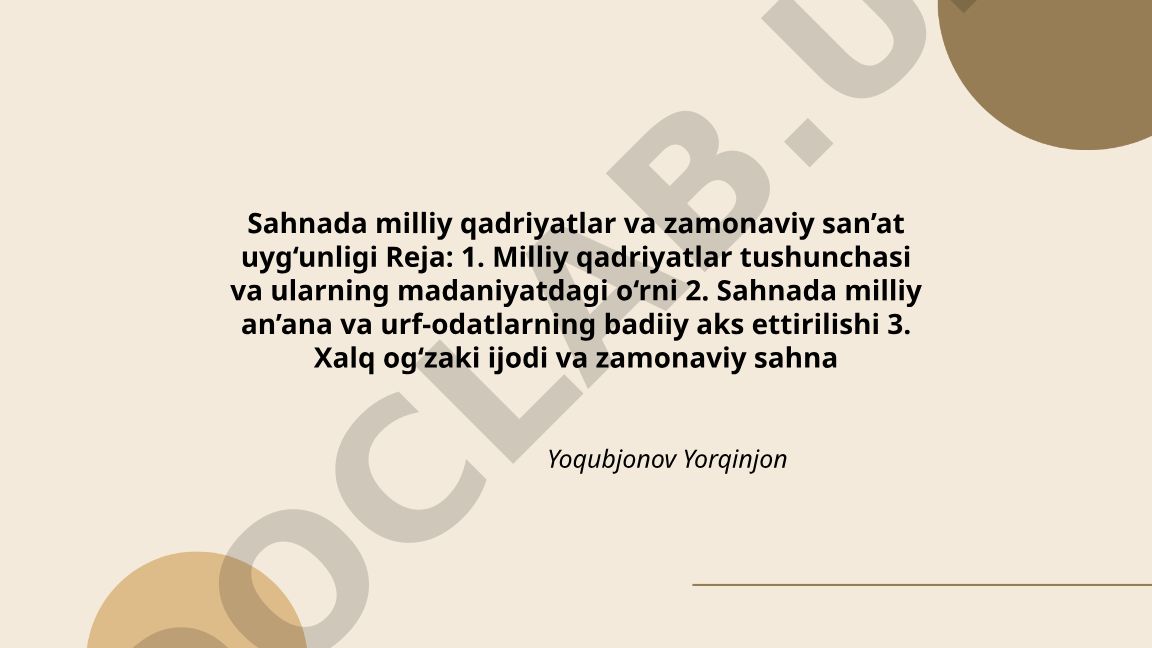 Sahnada milliy qadriyatlar va zamonaviy san'at uyg'unligi