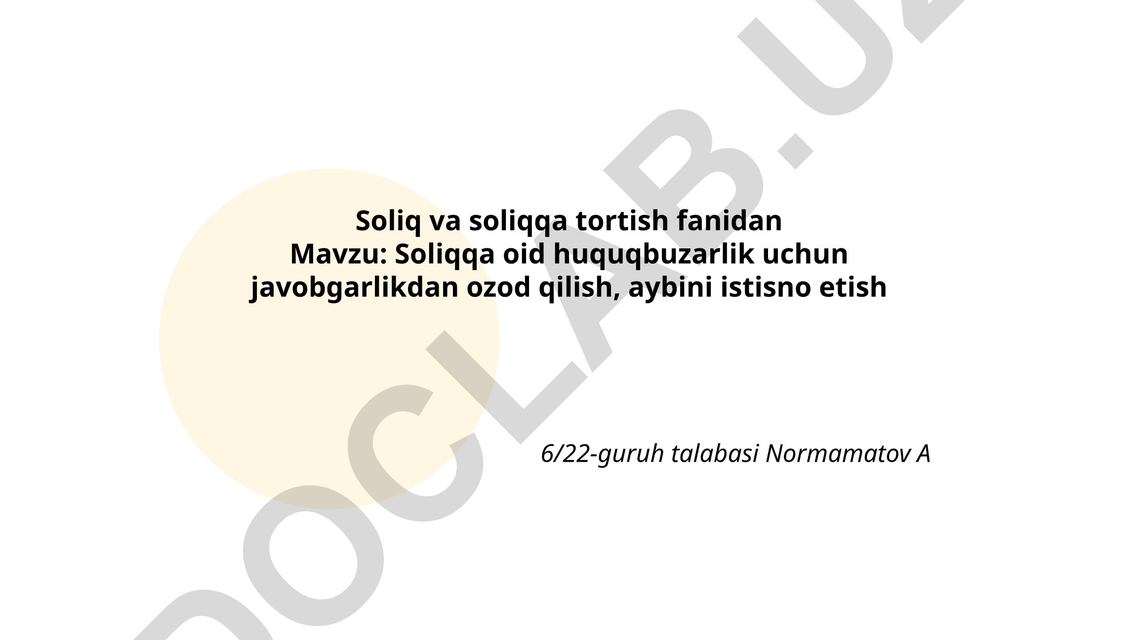 Soliqqa oid huquqbuzarlik uchun javobgarlikdan ozod qilish, aybini istisno etish