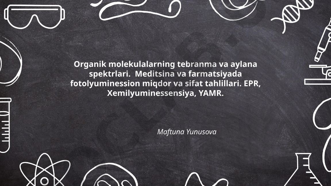 Organik molekulalarning tebranma va aylana spektrlari