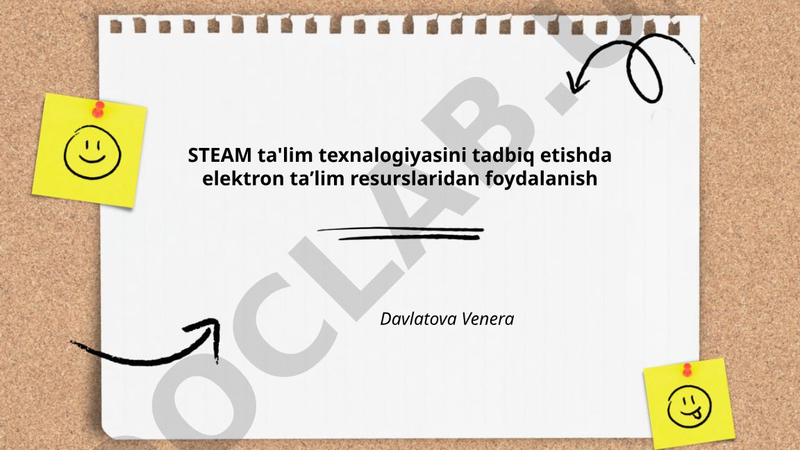 STEAM ta'lim texnologiyasida elektron ta'lim resurslaridan foydalanish