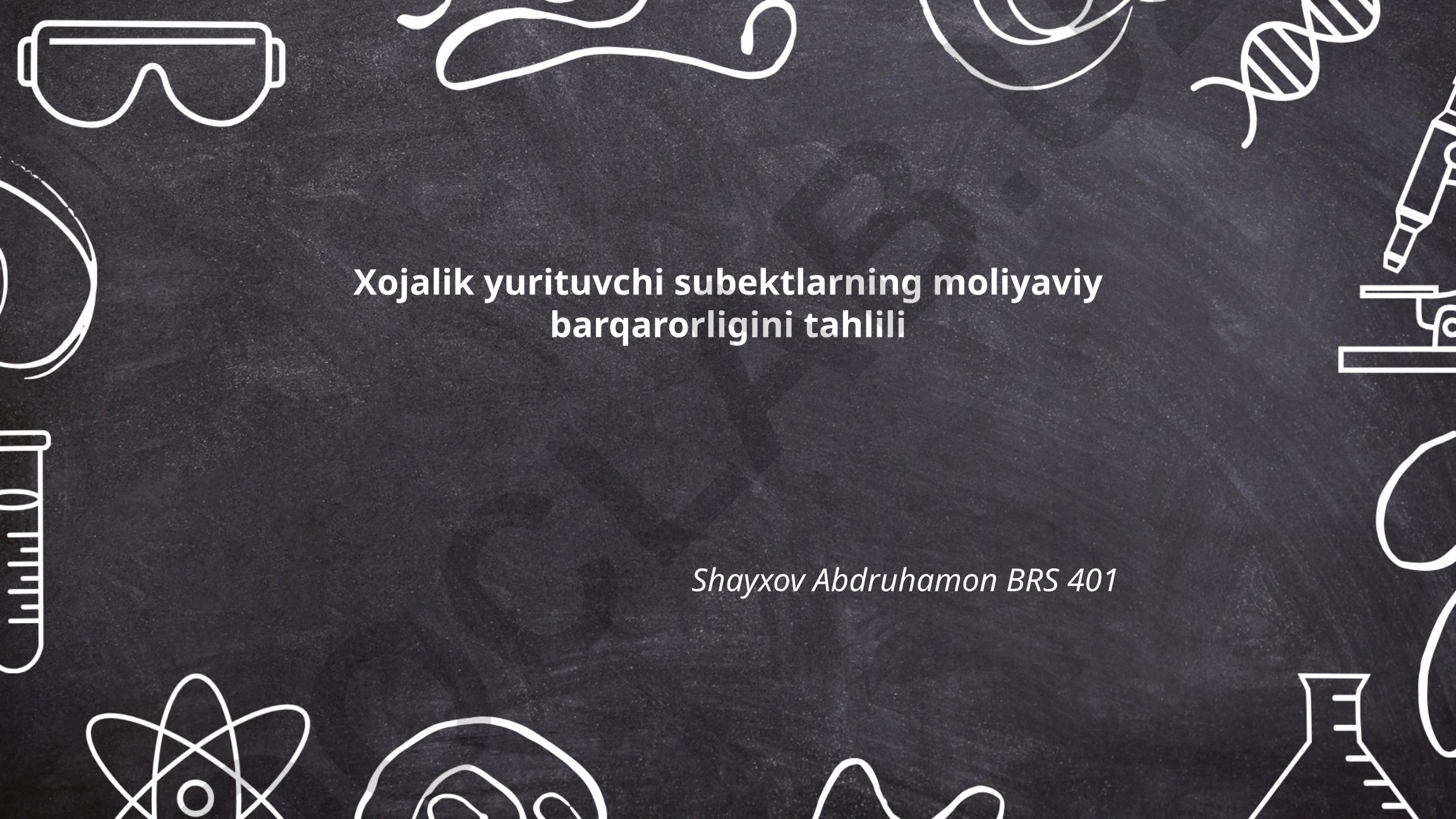 Xo'jalik yurituvchi sub'ektlarning moliyaviy barqarorligini tahlili