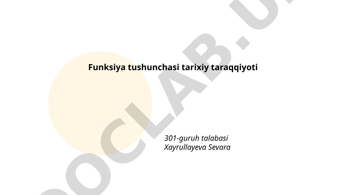 Funksiya tushunchasining tarixiy taraqqiyoti