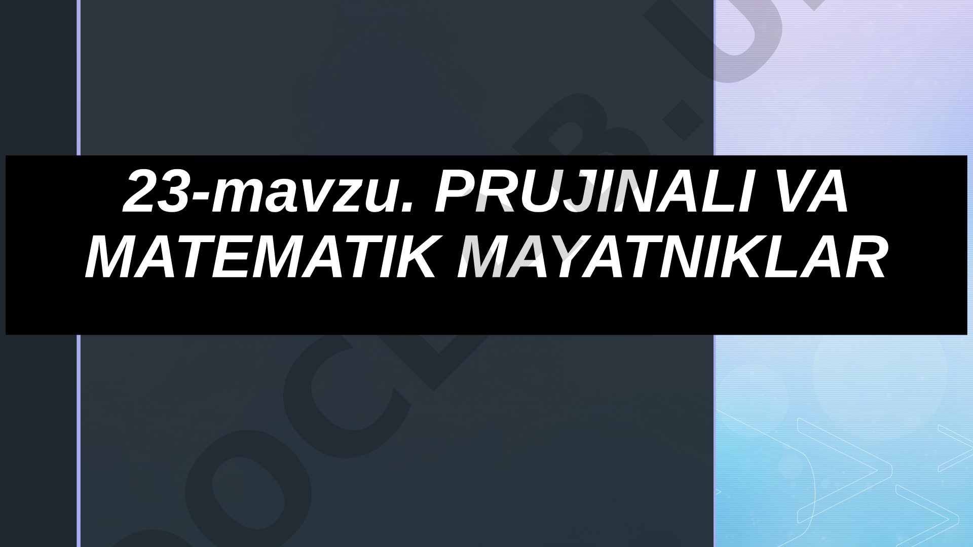 Prujinali va matematik mayatniklar