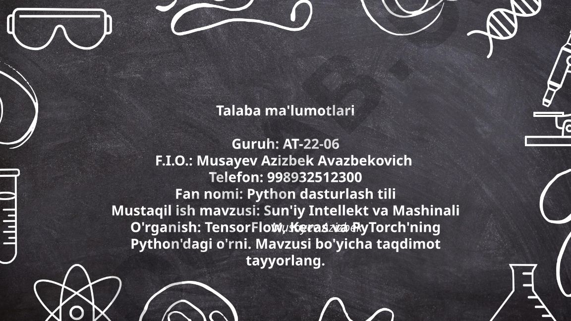 Sun'iy Intellekt va Mashinali O'rganish: TensorFlow, Keras va PyTorch'ning Python'dagi o'rni