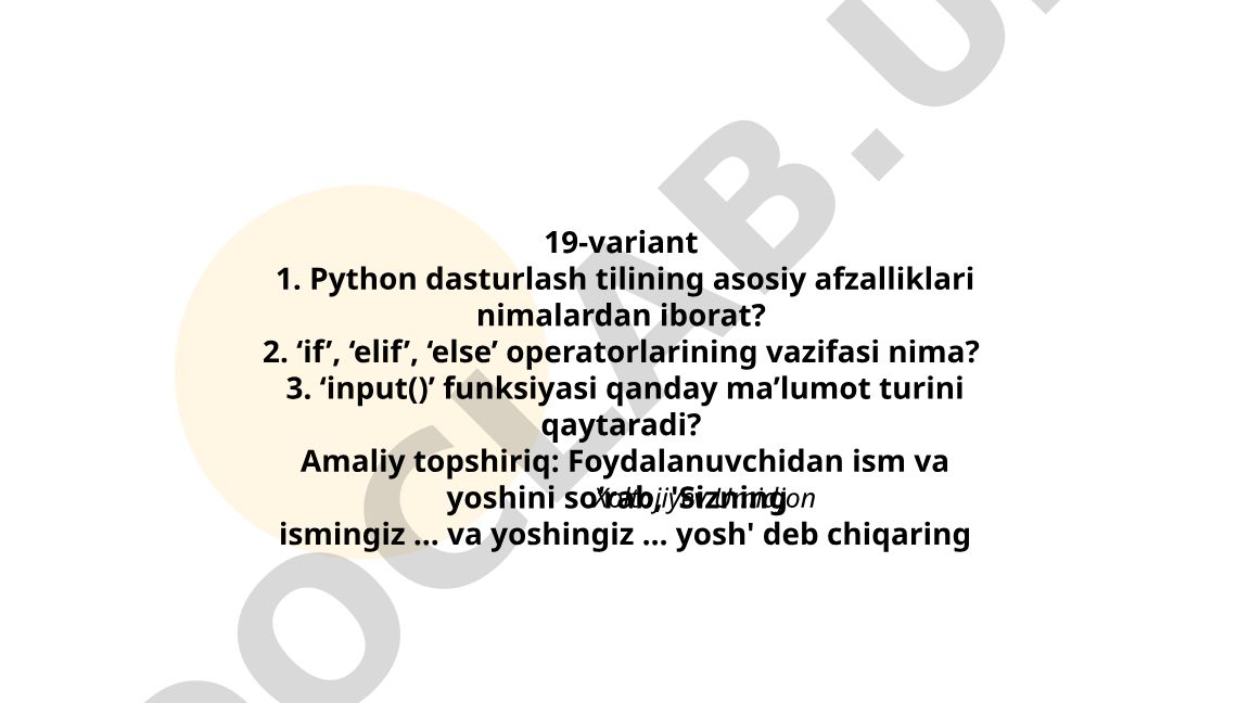 Python dasturlash tilining afzalliklari va asosiy operatorlari