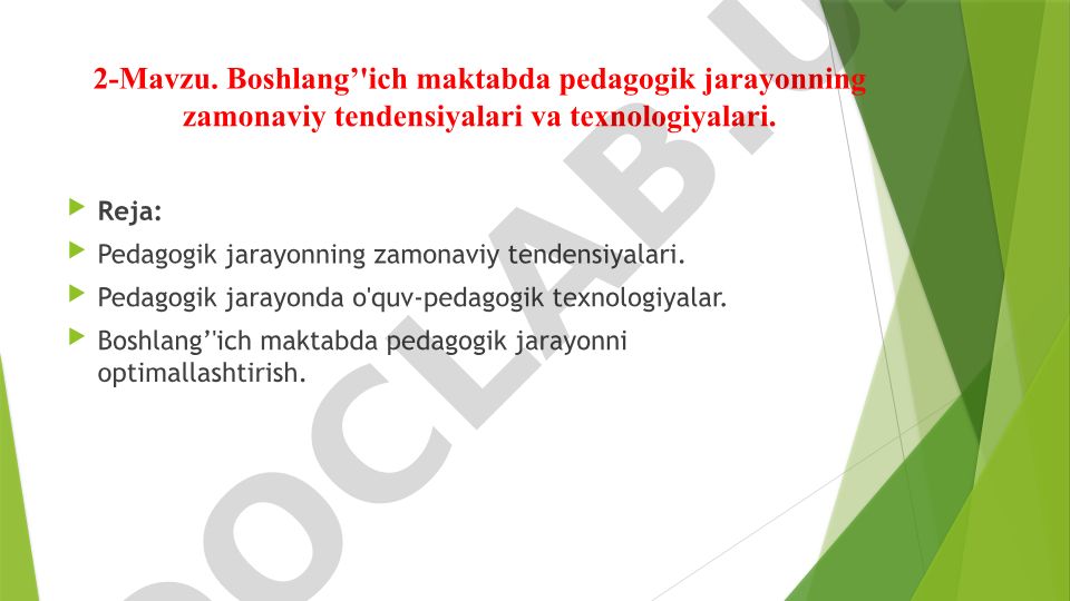 Boshlang'ich maktabda pedagogik jarayonning zamonaviy tendensiyalari va texnologiyalari