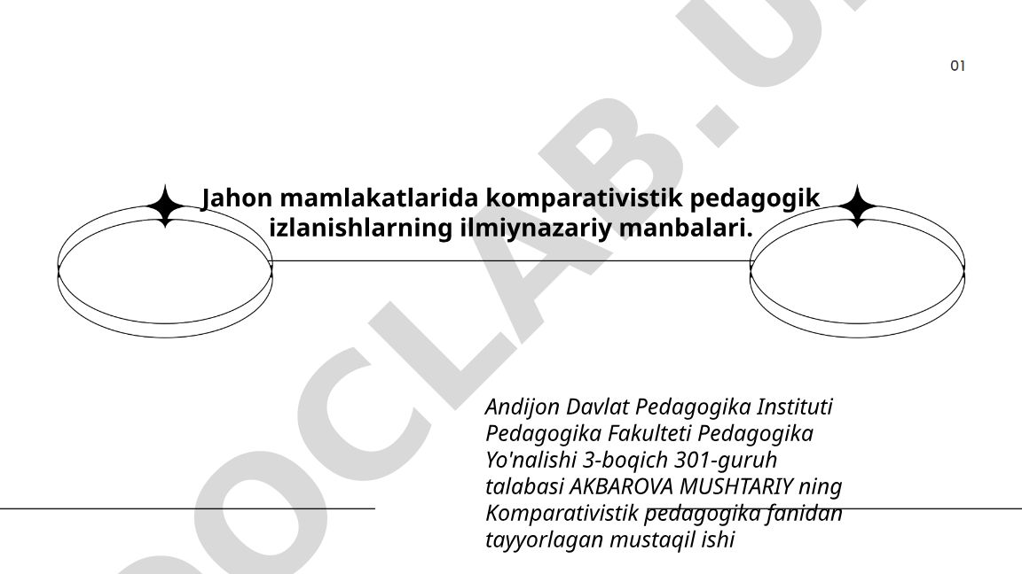 Jahon mamlakatlarida komparativistik pedagogik izlanishlarning ilmiynazariy manbalari