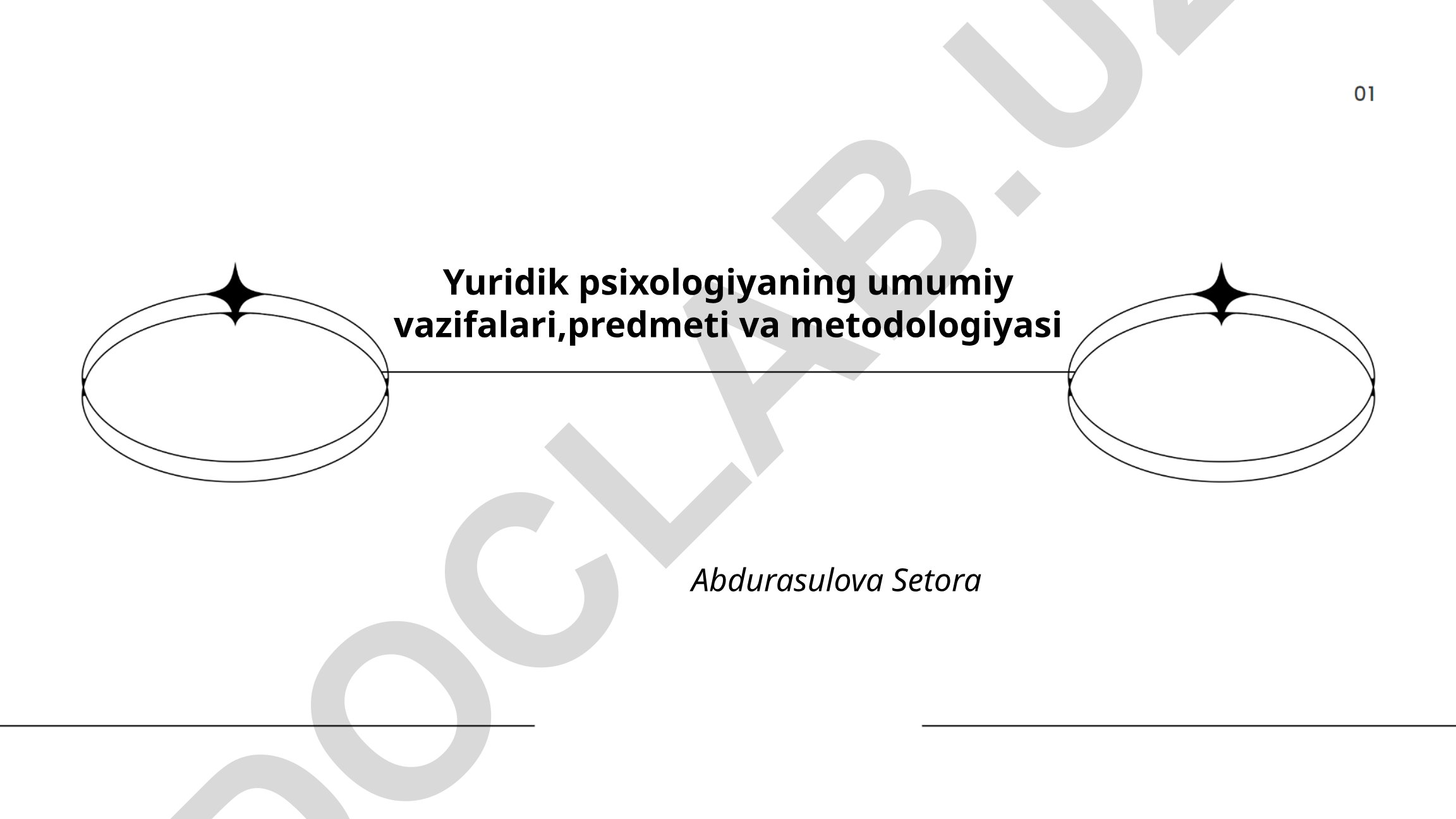 Yuridik psixologiyaning umumiy vazifalari, predmeti va metodologiyasi
