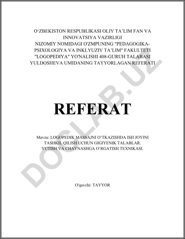 Logopedik massajni o'tkazishda ish joyini tashkil qilish uchun gigiyenik talablar va yutish-chaynashga o'rgatish texnikasi