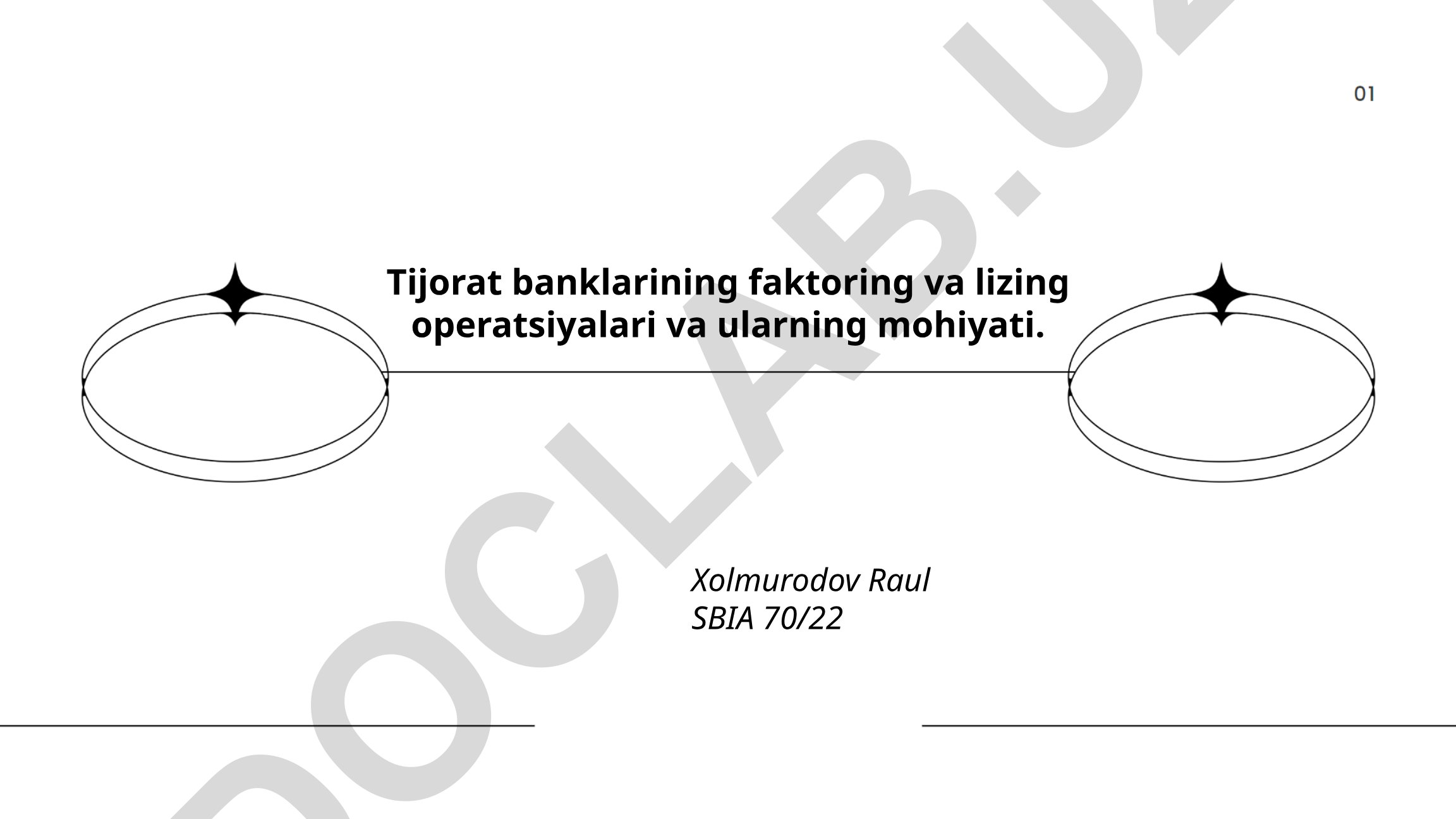 Tijorat banklarining faktoring va lizing operatsiyalari va ularning mohiyati