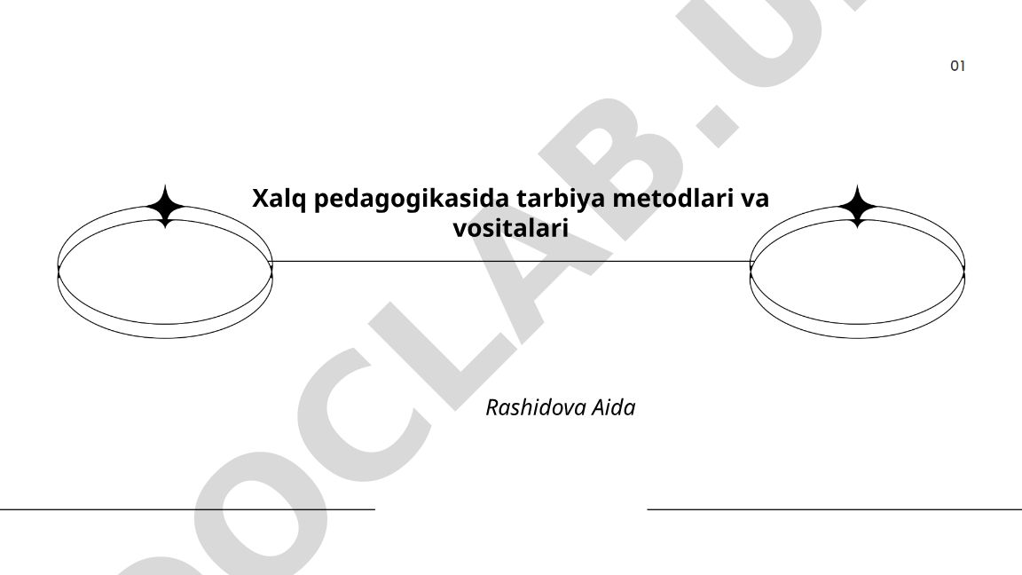 Xalq pedagogikasida tarbiya metodlari va vositalari