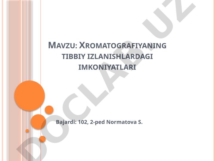 Xromatografiyaning tibbiy izlanishlardagi imkoniyatlari