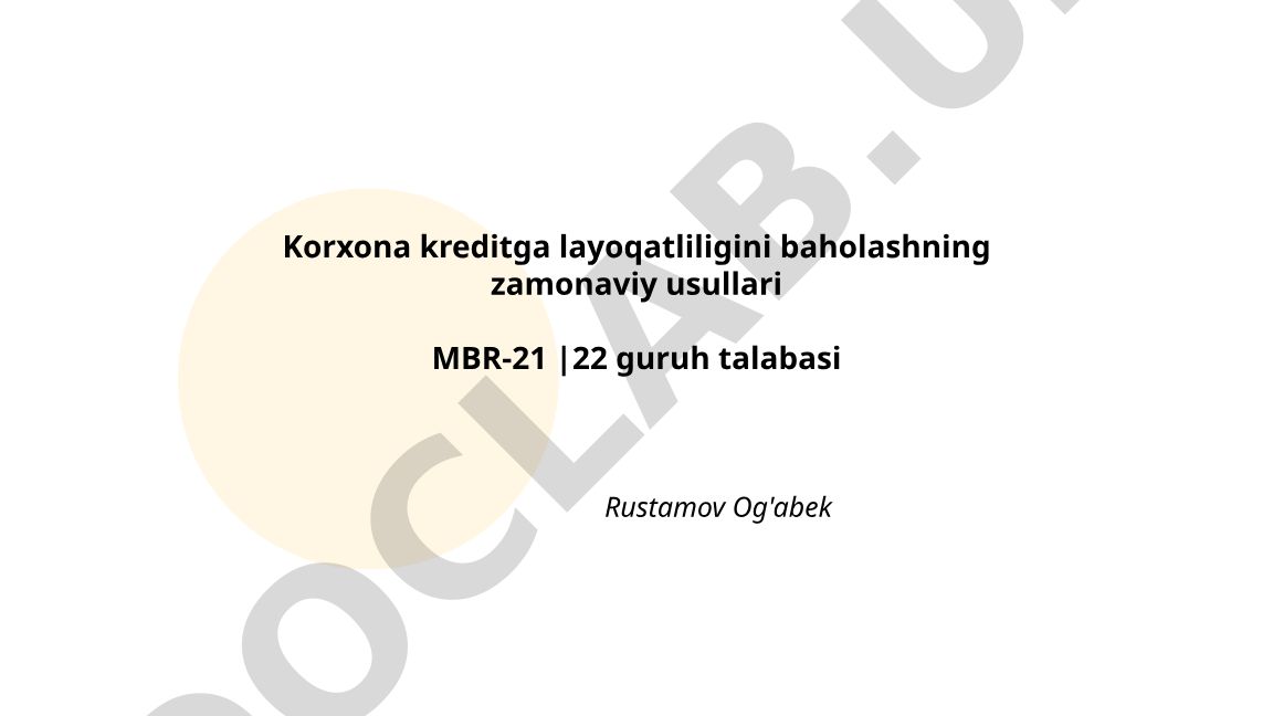 Korxona kreditga layoqatliligini baholashning zamonaviy usullari