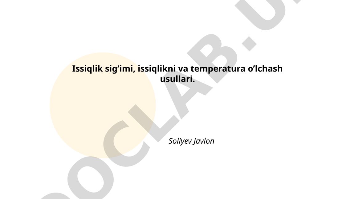 Issiqlik sig'imi, issiqlikni va temperatura o'lchash usullari
