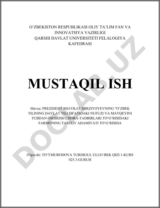 Prezident Shavkat Mirziyoyevning O'zbek tilining davlat tili sifatidagi nufuzi va mavqeyini oshirish farmonining tarixiy ahamiyati