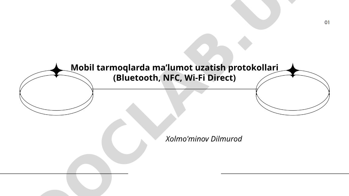 Mobil tarmoqlarda ma'lumot uzatish protokollari (Bluetooth, NFC, Wi-Fi Direct)