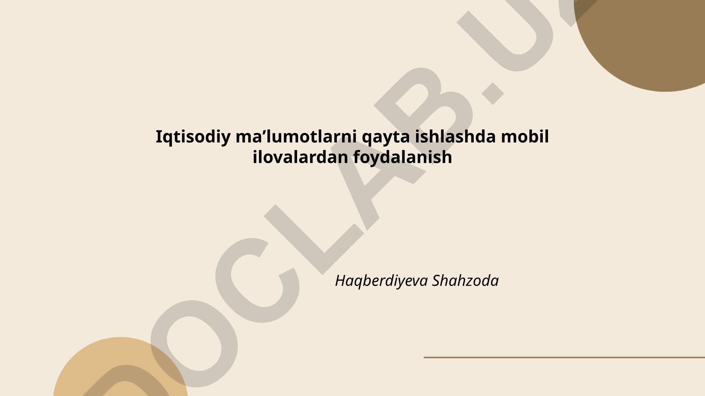 Iqtisodiy maʼlumotlarni qayta ishlashda mobil ilovalardan foydalanish