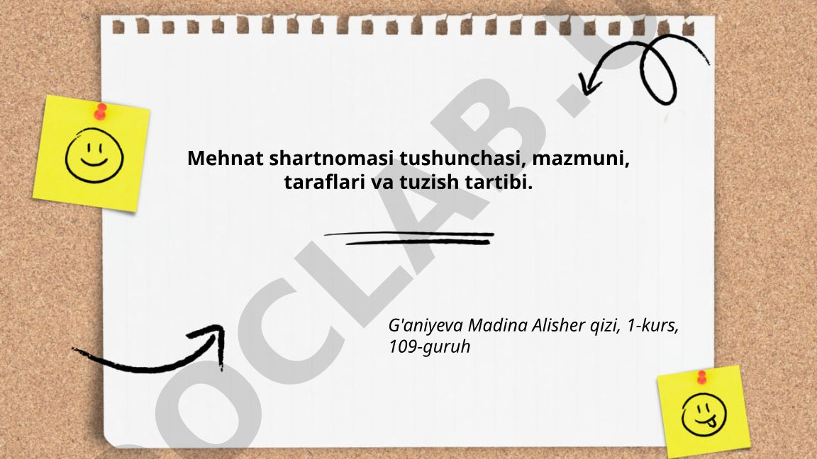 Mehnat shartnomasi tushunchasi, mazmuni, taraflari va tuzish tartibi